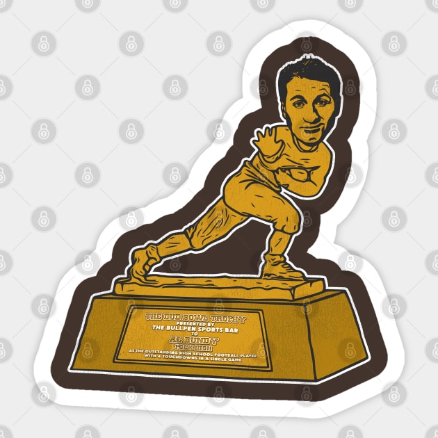 Al Bundy Polk High Trophy Sticker by darklordpug